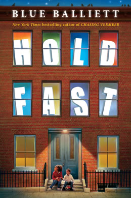 Hold Fast by Blue Balliett